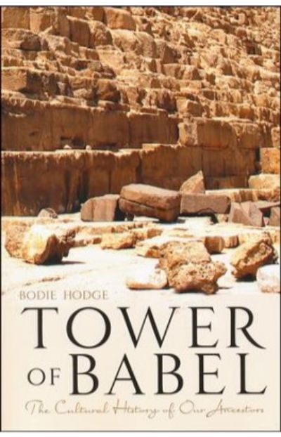 The Tower Of Babel - The Cultural History Of Our Ancestors