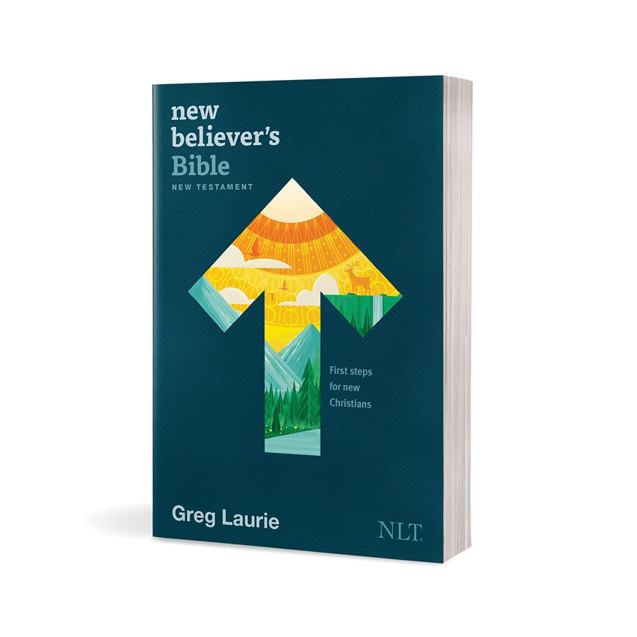 New Believer's Bible by Greg Laurie